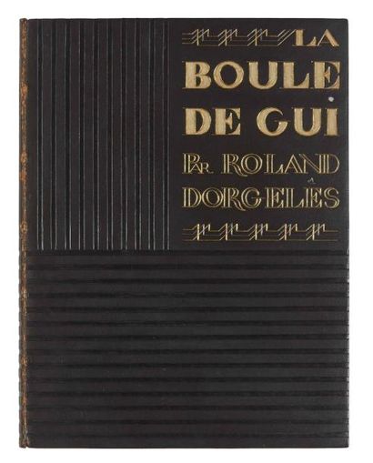 null DORGELÈS (Roland). La Boule de Gui. Paris, La Banderole, (1922). In-4, veau...