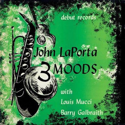 null LAPORTA John. Lot de 3 vinyles : The John LaPorta Quintet, Jazz Workshop, 3...