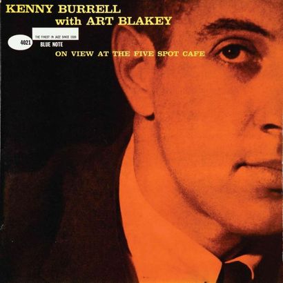  BURRELL Kenny. On view at the five spot cafe. Blue Note 4021 RVG, EAR, DG, 47 WEST....