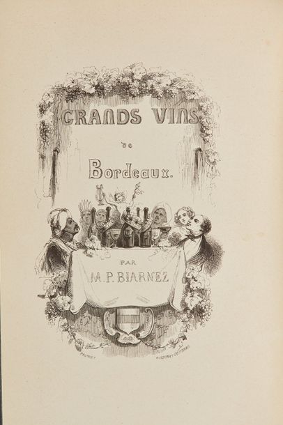 null BIARNEZ (M.P.). Les Grands vins de Bordeaux. Poëme… Précédés d’une leçon du...