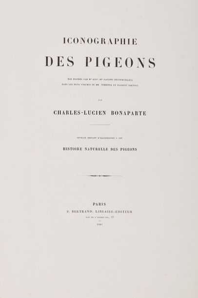 null BONAPARTE (Charles-Lucien). Iconographie des pigeons non figurés par Mme Knip...