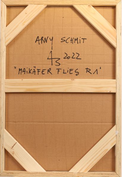 null 
"Maikäfer Flieg R1" d'Arny Schmit




Artiste peintre luxembourgeois




arnyschmit.lu




Huile...