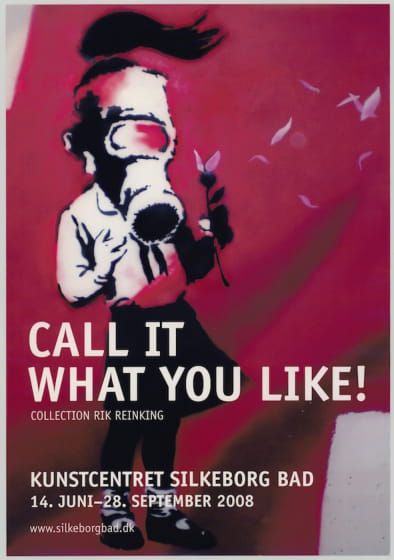 null Banksy (d'après), Affiche Call it what you like, Kunstcentret Silkeborg Bad,...