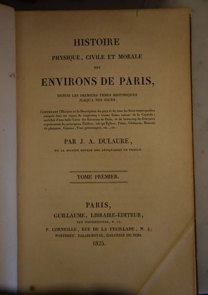 null J.A. DULAURE. Histoire des environs de Paris, Guillaume, 1825 à 1828. 7 volumes...