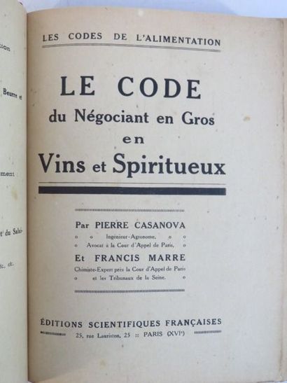 Casanova Francis ,Pierre et Marre Code du négociant en gros en vins et spiritueux...