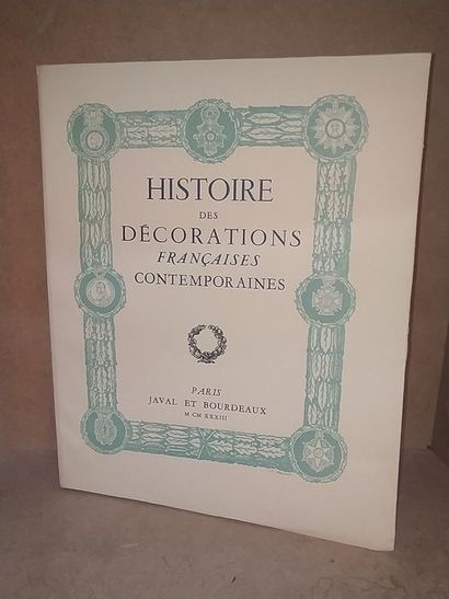 Anchel R., Caillé P.-F.? Histoire Des Décorations Françaises Contemporaines ? Edité...