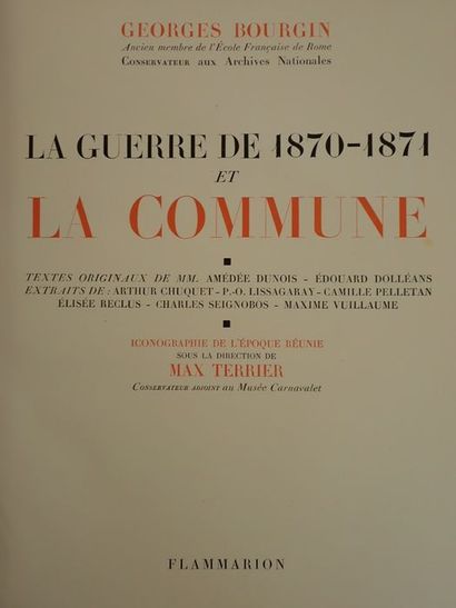 Bourgin, Georges. La Guerre de 1870-71 et La Commune Texte originaux de MM. Amédée...
