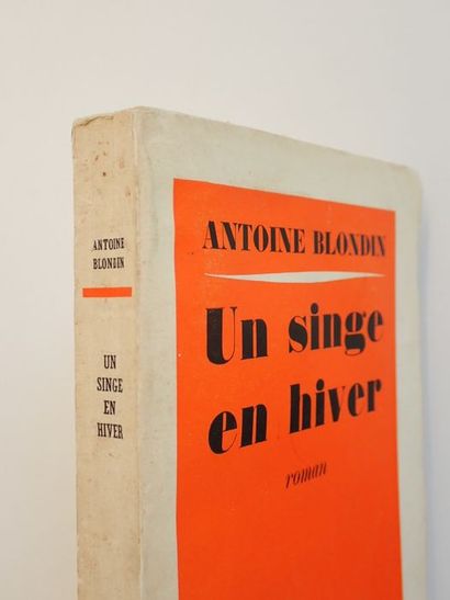 Blondin, Antoine. Un singe en hiver Roman. Paris, La Table Ronde, 1959. Broché, couverture...
