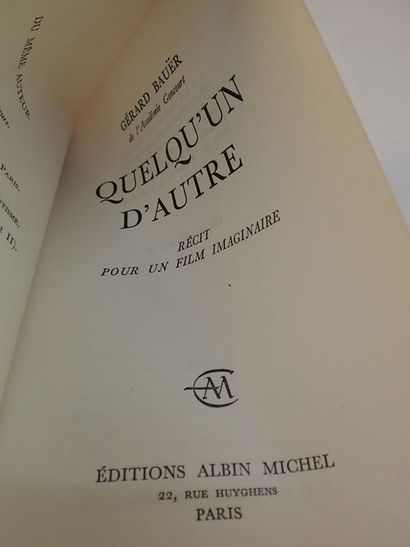 Bauër, Gérard. Quelqu'un d'autre, récit [EDITION ORIGINALE] Paris, Albin Michel,...