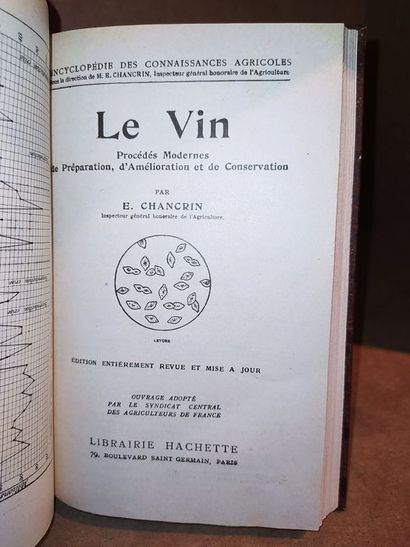 Chancrin E. Le vin. Procédés modernes, de préparation, d'amélioration et de conservations....