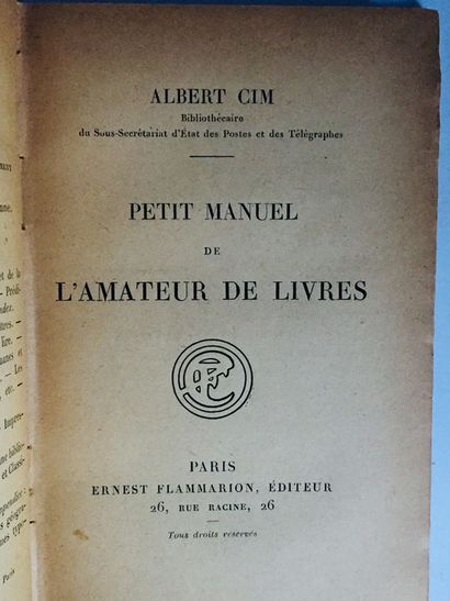 Cim Albert. Petit manuel de l'amateur des livres. Paris: Flammarion, 1927. 

254...