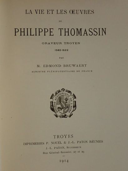 Bruwaert, Edmond La vie et les œuvres de Philippe Thomassin, graveur troyen : 1562-1622....