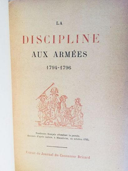 Bricard. La discipline aux armées de la première République 1794-1796. Extrait du...