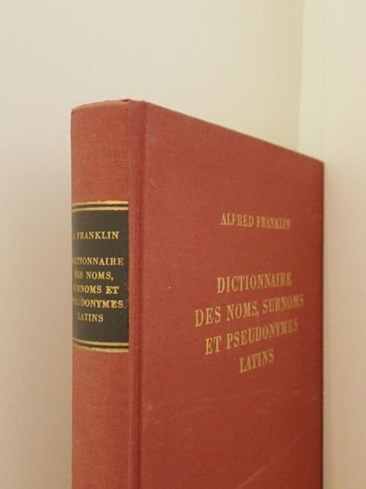 Alfred FRANKLIN Dictionnaire des noms, surnoms et pseudonymes latins de l'histoire...