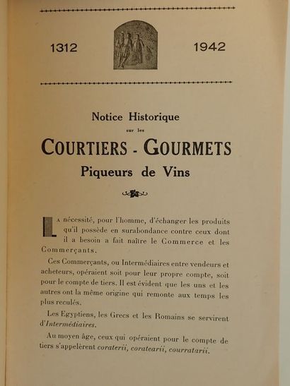 COLLECTIF Notice historique sur les Courtiers-Gourmets Piqueurs de Vins 1312-1813....