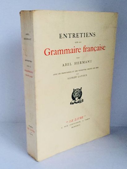 Abel Hermant / Alfred Latour. Entretiens sur la grammaire française Hermant Abel...