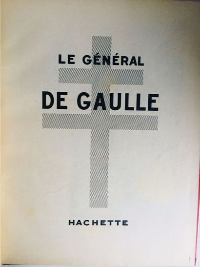 Anonyme , hachette. Le Général De GAULLE Paris: Hachette, 1945 ,64 pages, complet...