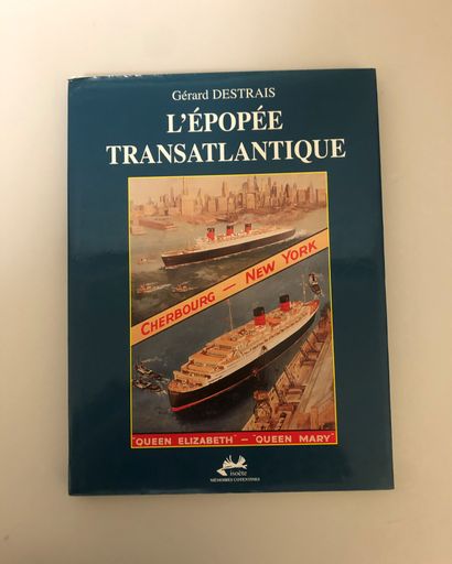 null Gérard DESTRAIS. L'épopée transatlantique. Editions Mémoires Cotentines "Is...