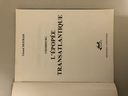 null Gérard DESTRAIS. L'épopée transatlantique. Editions Mémoires Cotentines "Is...