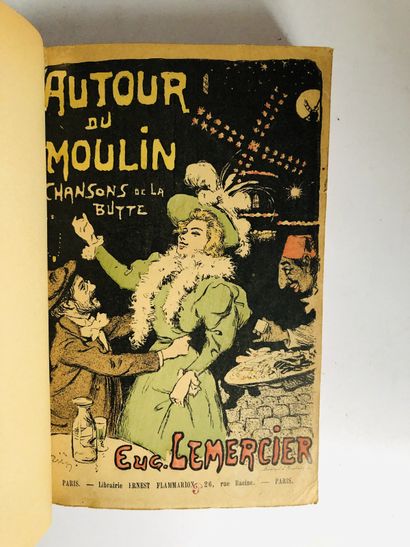 Lemercier E. Autour du Moulin Chansons de la Butte

Edité à Paris chez Ernest Flammarion

De...