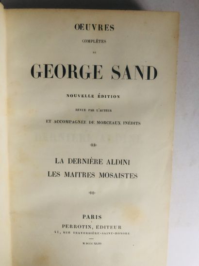SAND GEORGE. Dernière Aldini Maitres Mosaïstes et L' Orco. Oeuvres complètes de George...
