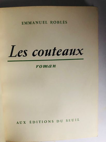 ROBLES Emmanuël Les Couteaux,

Edité à Paris aux éditions du Seuil, en 1956

Hépht

Belle...