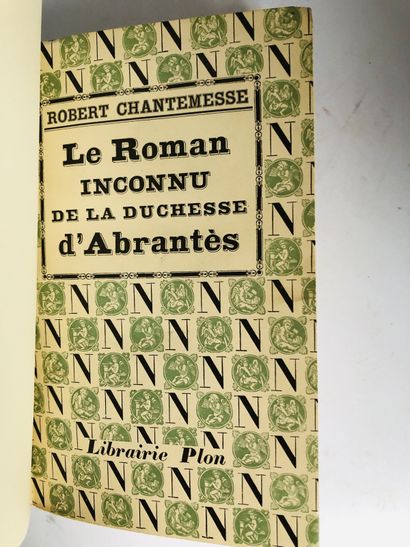 Chantemesse Robert Le Roman Inconnu de la Duchesse D’Abrantès.

Edité à Paris, chez...