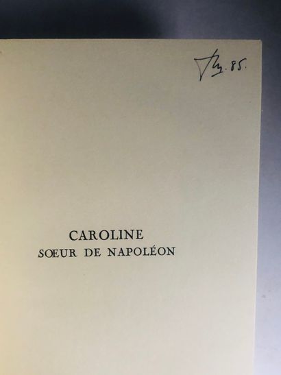 TURQUAN Joseph Caroline Soeur de Napoléon

Edité à Paris chez Editions Jules Tallandier...
