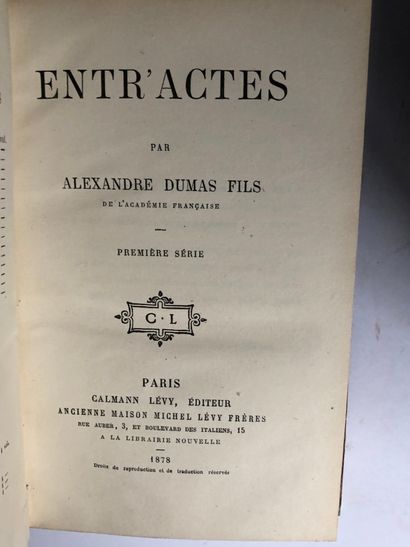 DUMAS Alexandre Fils Entr’Actes en 3 volumes.

Edité à Paris chez Calmann Lévy en...