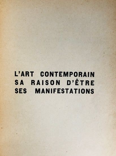 Boll Marcel et André L’Art Contemporain sa raison d’être ses manifestations

Illustrée...