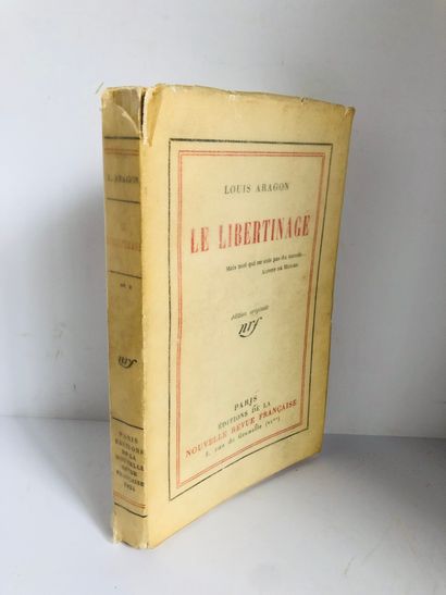 ARAGON Louis Le Libertinage

Édité à Paris, aux éditions de la Nouvelle Revue Française,...