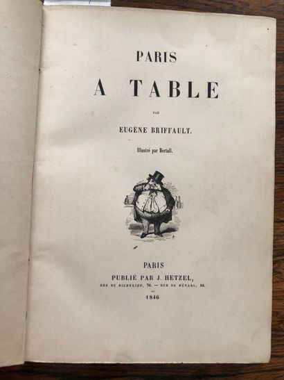 null 
BRIFFAULT (Eugène)]. Paris à table. Paris, J. Hetzel, 1848. In-8°, demi-maroquin...