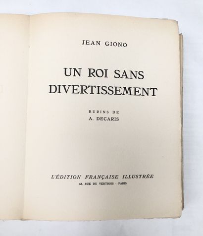 null GIONO Jean. Un roi sans divertissement. Paris, l'Edition Française illustrée,...
