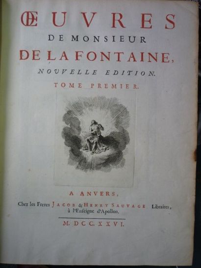 LA FONTAINE. LA FONTAINE. Oeuvres. Nouvelle édition. Anvers, (Paris), Sauvage, 1726...