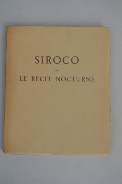 null SIROCO ou le récit nocturne, par Jean de MONTESQUIOU FEZENSAC. Argenteuil, 1933....