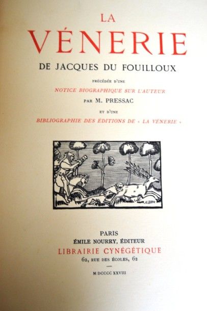 null Jacques DU FOUILLOUX, La Vénerie, précédée d'une notice biographique sur l'auteur...