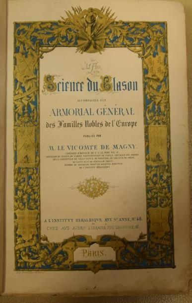 null MAGNY (Vicomte de): Armorial des familles nobles de l’Europe. Librairie de la...