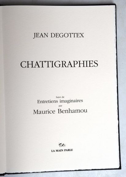 null [Jean DEGOTTEX] - Maurice Benhamou. Chattigraphies. Suivi de Entretiens imaginaires....