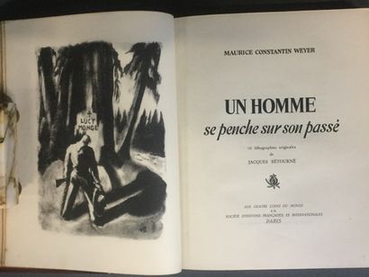 null Maurice Constantin Weyer, Un homme se penche sur son passé, illusté de 16 lithographies...