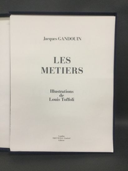 null TOFFOLI Louis, texte de GANDOIN Jacques, Les Métiers, grand in-folio 68 x 50...