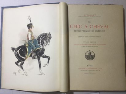 null L. VALLET, Le Chic à Cheval histoire pittoresque de l'équitation, illustré de...