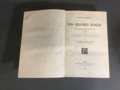 null Louis Rousselet, Nos grandes écoles militaires et civiles, 1 Vol. in-8 illustré...