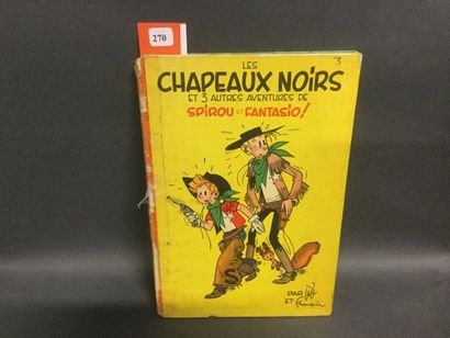 null SPIROU ET FANTASIO, Chapeau noir, Ed. DUPUIS, 1955