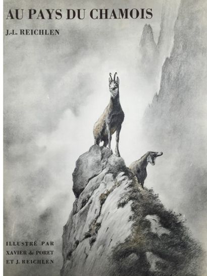 Jean Louis Reichlen «Au pays du chamois», 1938, (33x25 cm), Lausanne, J.-L. Reichlen....