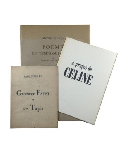 André SUARÈS Lot de 3 volumes: «Gustave Fayet et ses Tapis», envoi autographe. Très...