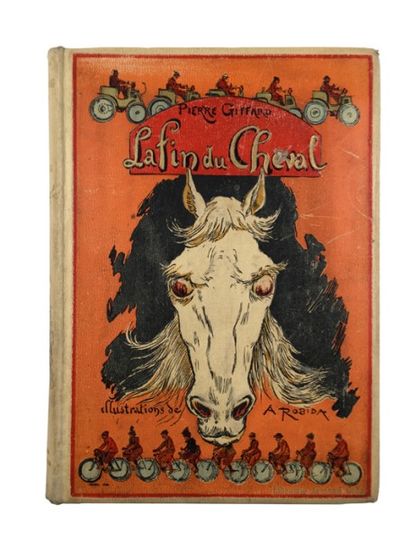 Pierre GIFFARD «La fin du Cheval», 1899, in 4, libraire Armand Collin, illustré par...