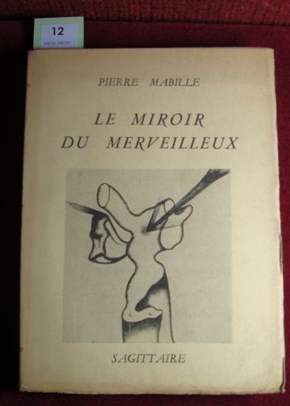 MABILLE (Pierre). Le Miroir du merveilleux. Paris Sagittaire 1940. In-8 br. ouv.illustrée...
