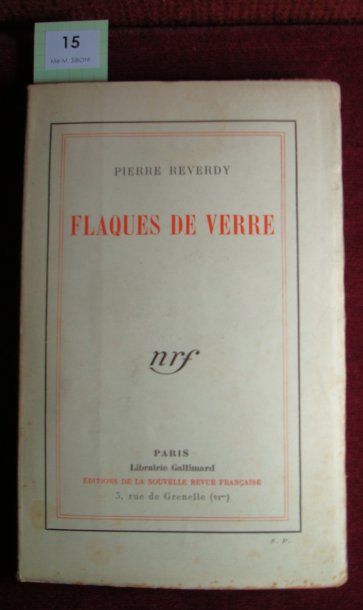 REVERDY (Pierre). Flaques de verre. Paris nrf-Gallimard 1929. In- 8 br. E.A.S de...