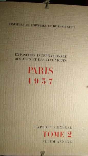 null EXPOSITION INTERNATIONALE DES ARTS ET TECHNIQUES. Paris 1937. Rapport général...