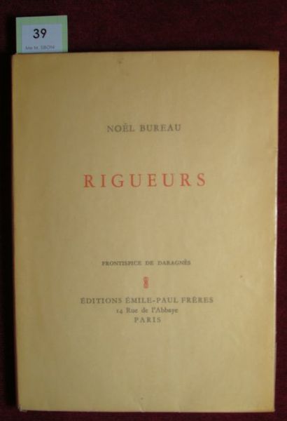 BUREAU (Noël). DARAGNES. Rigueurs. Frontispice de Daragnès. Paris Emile-Paul Frères...
